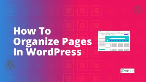 organize pages in wordpress