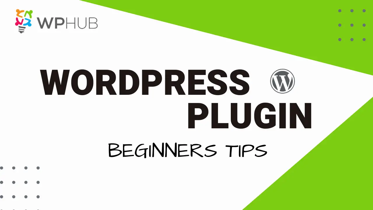 wordpress plugin tips wphub