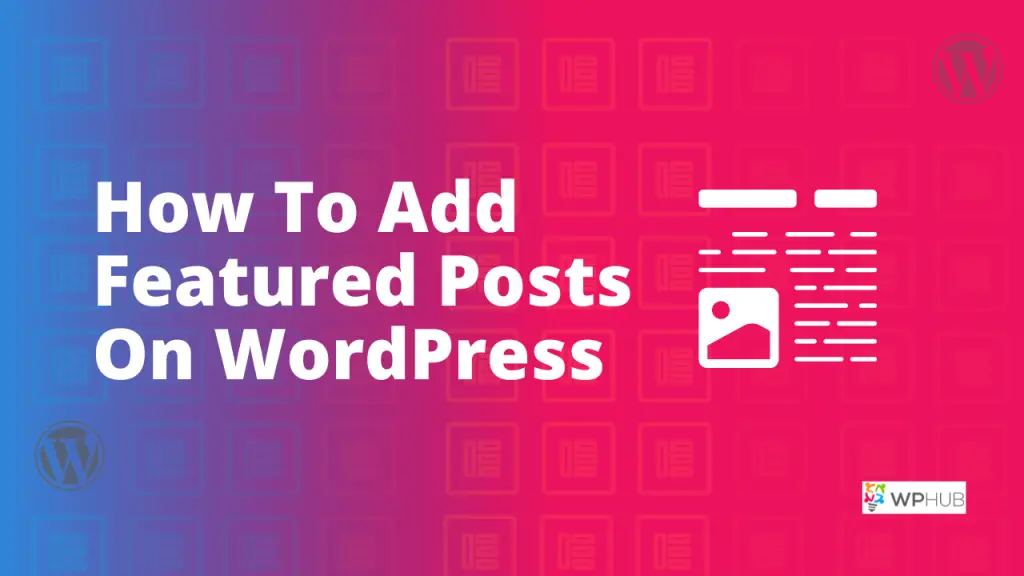add featured posts on wordpress