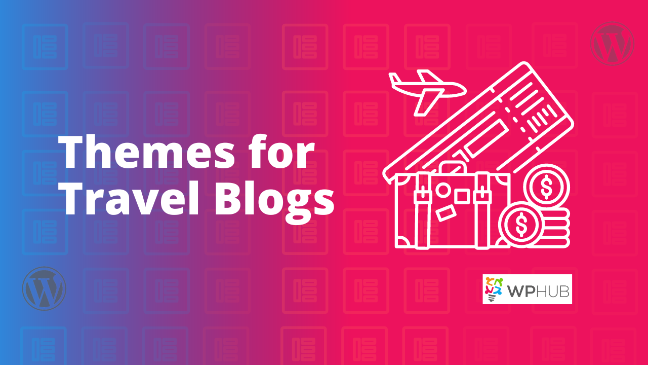 10-best-wordpress-themes-for-travel-blogs-wordpress-hub