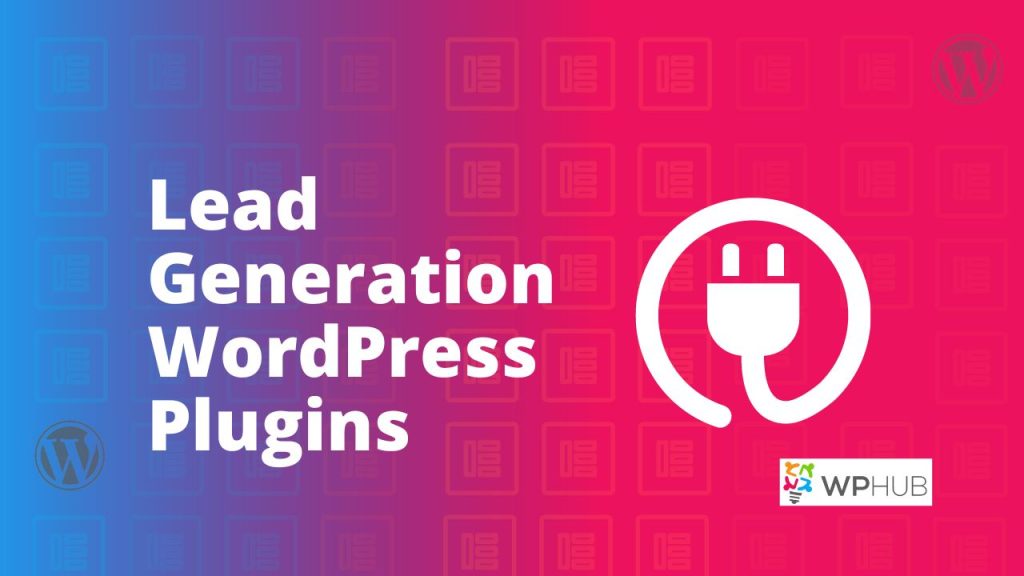 WordPress Plugins for Lead Generation